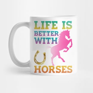 Cute Life Is Better With Horses Horseback Riding Mug